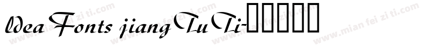 ldeaFonts jiangTuTi字体转换
